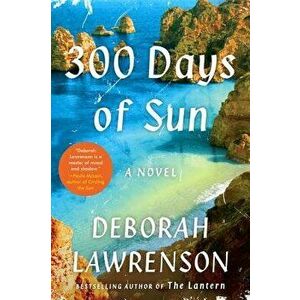 300 Days of Sun, Paperback - Deborah Lawrenson imagine