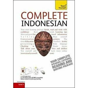 Complete Indonesian Beginner to Intermediate Course: Learn to Read, Write, Speak and Understand a New Language, Paperback - Christopher Byrnes imagine