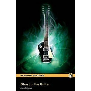 Ghost in the Guitar, Level 3, Pearson English Readers, Paperback - Pearson Education imagine