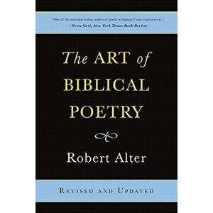 The Art of Biblical Poetry, Paperback - Robert Alter imagine