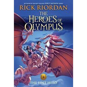 The Heroes of Olympus, Book One the Lost Hero (New Cover), Paperback - Rick Riordan imagine