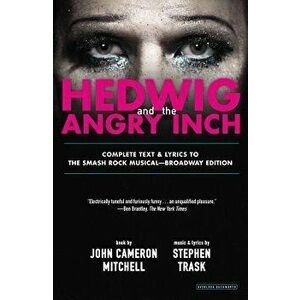 Hedwig and the Angry Inch, Paperback - John Cameron Mitchell imagine