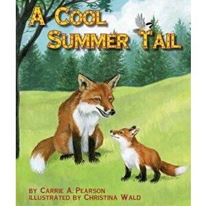 A Cool Summer Tail, Paperback - Carrie A. Pearson imagine