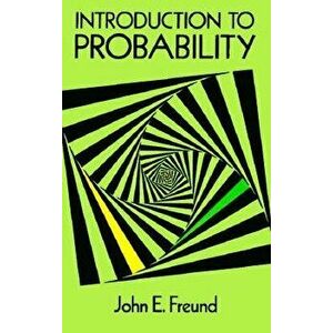 Introduction to Probability, Paperback - John E. Freund imagine