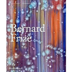 Bernard Frize, Hardcover - Barry Schwabsky imagine