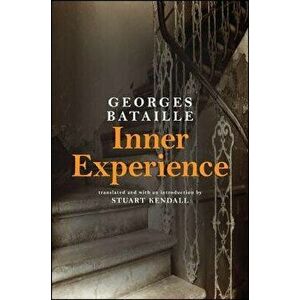 Inner Experience, Paperback - Georges Bataille imagine