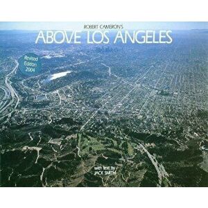 Above Los Angeles II, Hardcover - Robert Cameron imagine