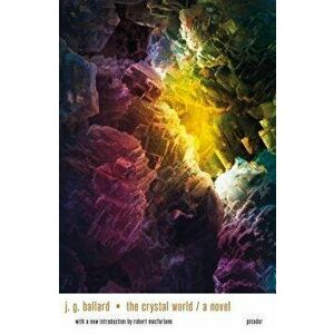 The Crystal World, Paperback imagine
