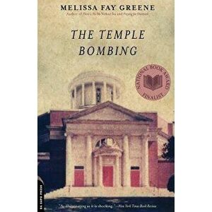 The Temple Bombing, Paperback - Melissa Fay Greene imagine