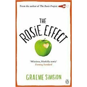 Rosie Effect, Paperback - Graeme Simsion imagine