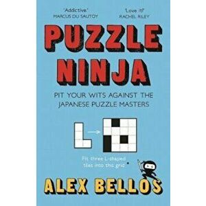 Puzzle Ninja, Paperback - Alex Bellos imagine