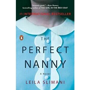 The Perfect Nanny, Paperback - Leila Slimani imagine