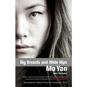Big Breasts, Wide Hips, Paperback - Mo Yan imagine