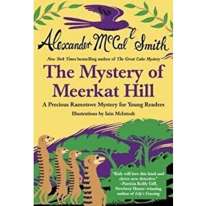 Mystery of Meerkat Hill, Paperback - Alexander McCall Smith imagine