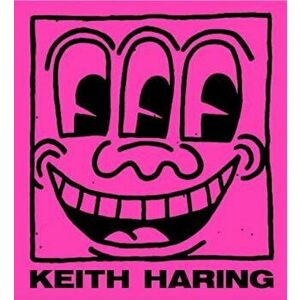 Keith Haring, Hardcover - Jeffrey Deitch imagine