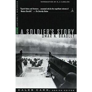 A Soldier's Story, Paperback - Omar N. Bradley imagine