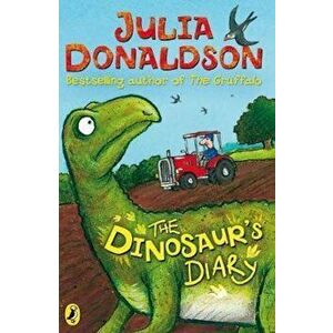 Dinosaur's Diary, Paperback - Julia Donaldson imagine