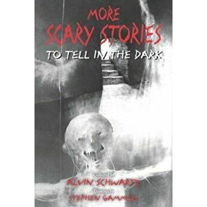 Scary Stories to Tell in the Dark, Paperback - Alvin Schwartz imagine
