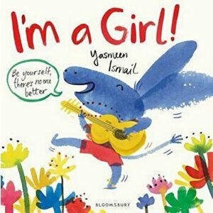 I'm a Girl!, Paperback - Yasmeen Ismail imagine