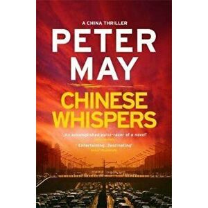 Chinese Whispers, Paperback - Peter May imagine