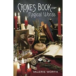 Crone's Book of Magical Words, Paperback - Valerie Worth imagine