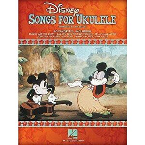 Disney Songs for Ukulele, Paperback - Hal Leonard Corp imagine