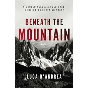 Beneath the Mountain, Paperback imagine