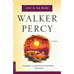 Love in the Ruins, Paperback - Walker Percy imagine