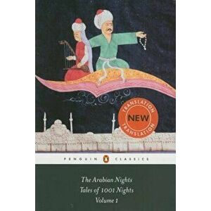 The Arabian Nights: Tales of 1001 Nights, Volume 01: Nights 1 to 294, Paperback - Anonymous imagine