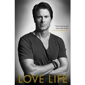 Love Life, Paperback - Rob Lowe imagine