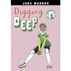 Digging Deep, Paperback - Jake Maddox imagine