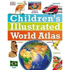 Children's Illustrated World Atlas - DK imagine