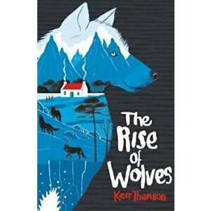 Rise of Wolves, Paperback - Kerr Thomson imagine