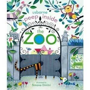 Peep Inside the Zoo, Hardcover - Anna Milbourne imagine