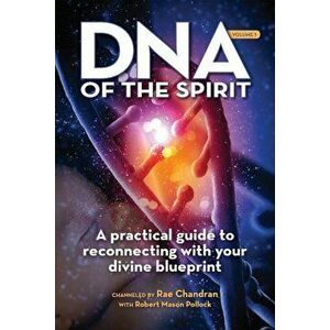 DNA of the Spirit, Paperback - Rae Chandran imagine