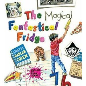Magical Fantastical Fridge, Hardcover - Harlan Coben imagine