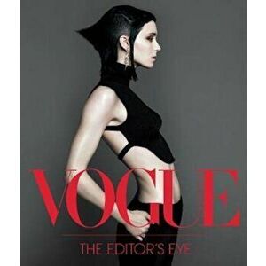 Vogue: The Editor's Eye, Hardcover - Conde Nast imagine
