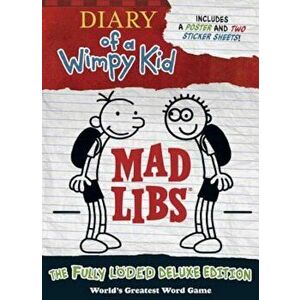 Diary of a Wimpy Kid Mad Libs: The Fully Loded Deluxe Edition, Paperback - Mad Libs imagine
