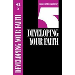 Developing Your Faith: Book 5, Paperback - Navigators imagine