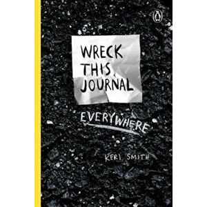Wreck This Journal Everywhere: To Create Is to Destroy, Paperback - Keri Smith imagine