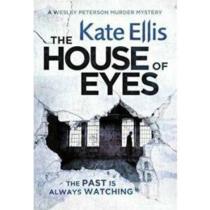 House of Eyes, Paperback - Kate Ellis imagine