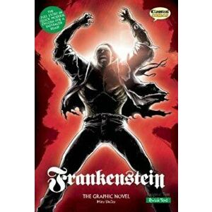 Frankenstein: The Graphic Novel, Paperback - Mary Shelley imagine