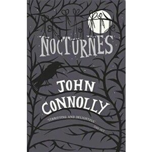 Nocturnes, Paperback - John Connolly imagine
