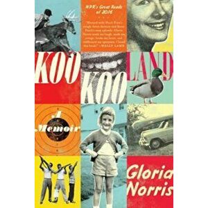 Kookooland: A Memoir, Paperback - Gloria Norris imagine