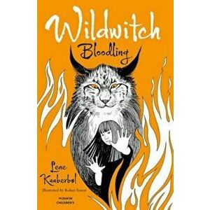 Wildwitch 4: Bloodling, Paperback - Lene Kaaberbol imagine