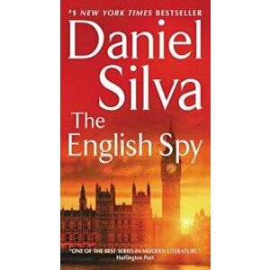 The English Spy, Paperback - Daniel Silva imagine