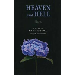 Heaven and Hell: The Portable New Century Edition, Paperback - Emanuel Swedenborg imagine