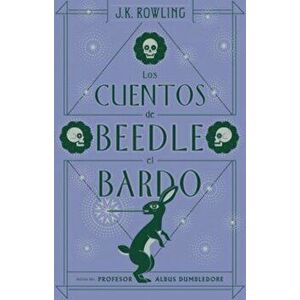 Los Cuentos de Beedle El Bardo, Paperback - J. K. Rowling imagine