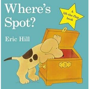 Where's Spot', Hardcover - Eric Hill imagine