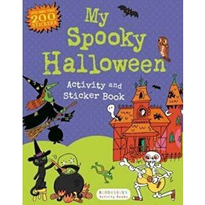 My Spooky Halloween Activity and Sticker Book, Paperback - Bloomsbury imagine